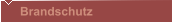 Brandschutz